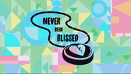 Never Been Blissed (Title Card)