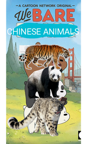 We Bare Chinese Animals Poster.png