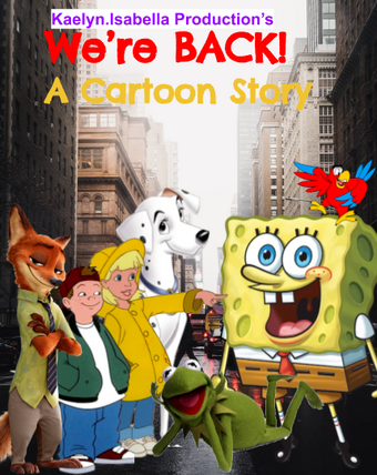 We Re Back A Cartoon Story The Parody Wiki Fandom