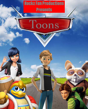 Toons (Cars) (Rockz Fan Productions Style) Poster