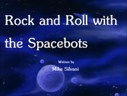 Rock and Roll with the Spacebots Title Card