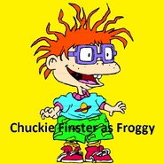 Chuckie Finster as Froggy