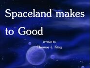 Spaceland makes to Good Title Card