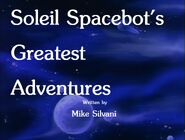 Soleil Spacebot's Greatest Adventures (April 30, 1988)