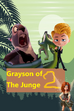 Grayson of the Jungle 2 (2003) Poster