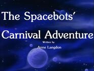 The Spacebots' Carnival Adventure (July 23, 1988)
