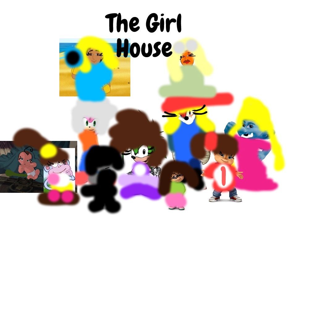 The Girl House (TheGirlsTeam1 Style) The Parody Wiki Fandom