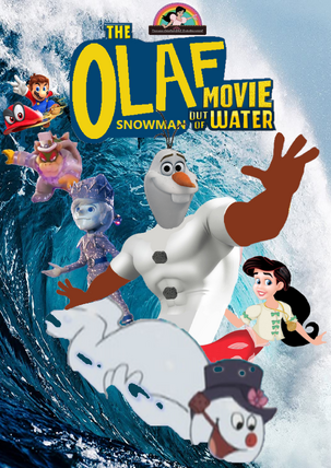 The Olaf Movie - Snowman Out of Water (The SpongeBob Movie - Sponge Out of Water) Parody Poster.png