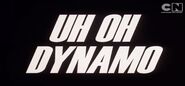 Uh-Oh, Dynamo (May 27, 1999)