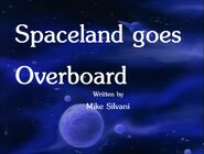 Spaceland goes Overboard Title Card