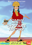 Tommy and the Chocolate Factory Parody Poster