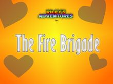 The Fire Brigade Title Card