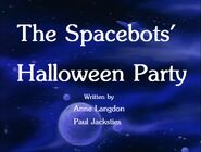 The Spacebots' Halloween Party (October 8, 1988)