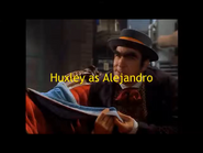 Huxley as Alejandro