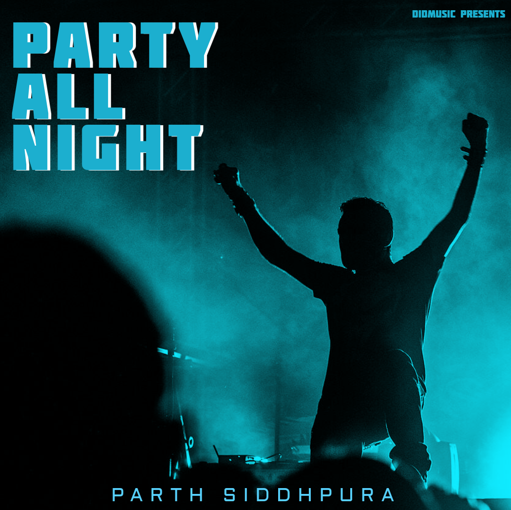 Party All Night | Parthpedia | Fandom