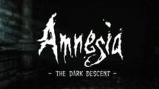 Amnesia The Dark Descent