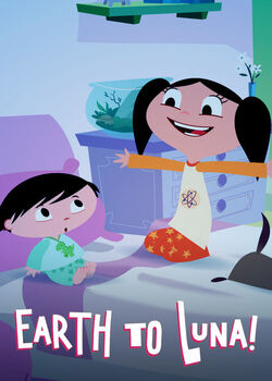 Earth to Luna! (Bilingual) S6