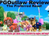 FPGOutlaw Reviews: Pups Save the Easter Egg Hunt