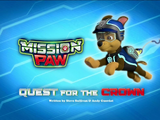 Mission PAW: Quest for the Crown