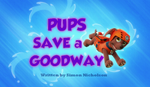 Pups Save a Goodway