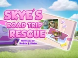 Skye's Road Trip Rescue