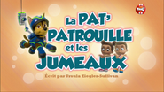 "Pups' Adventures in Babysitting" ("La Pat' Patrouille et les Jumeaux") title card on TF1