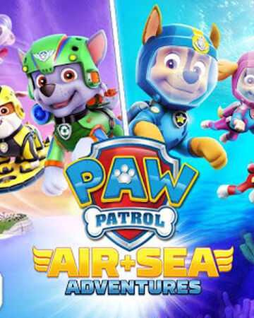 PAW Patrol: and Sea Adventures PAW Patrol Wiki |