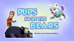 Pups Save the Bears (HQ)