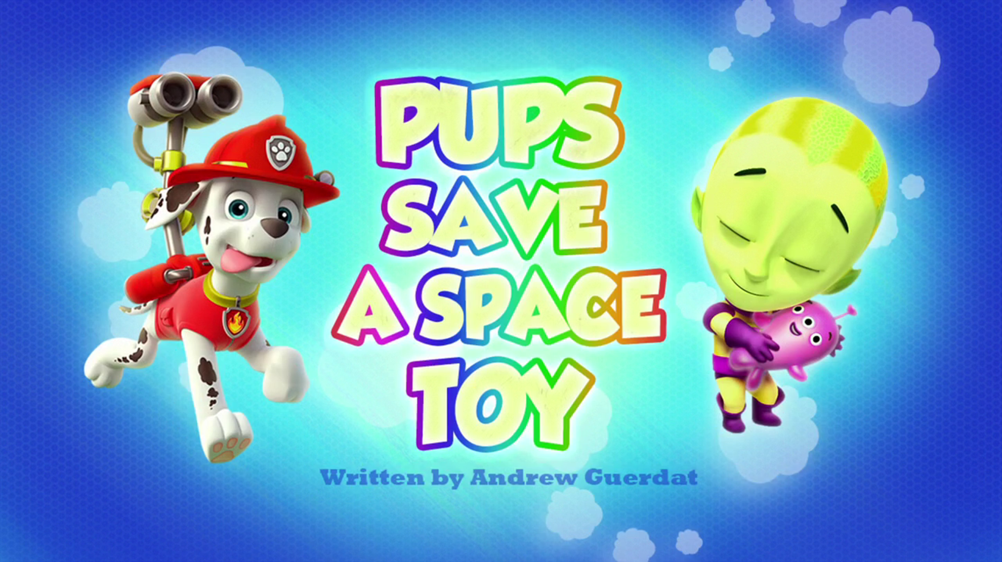 Pups Save a Space Toy | PAW Patrol Wiki 