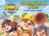Construction Pups: A Book About Shapes