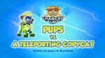 Charged Up- Pups vs. a Teleporting Copycat (HQ)