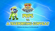 Charged Up- Pups vs. a Teleporting Copycat (HQ)