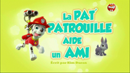 PAW Patrol La Pat' Patrouille La Pat' Patrouille aide un ami