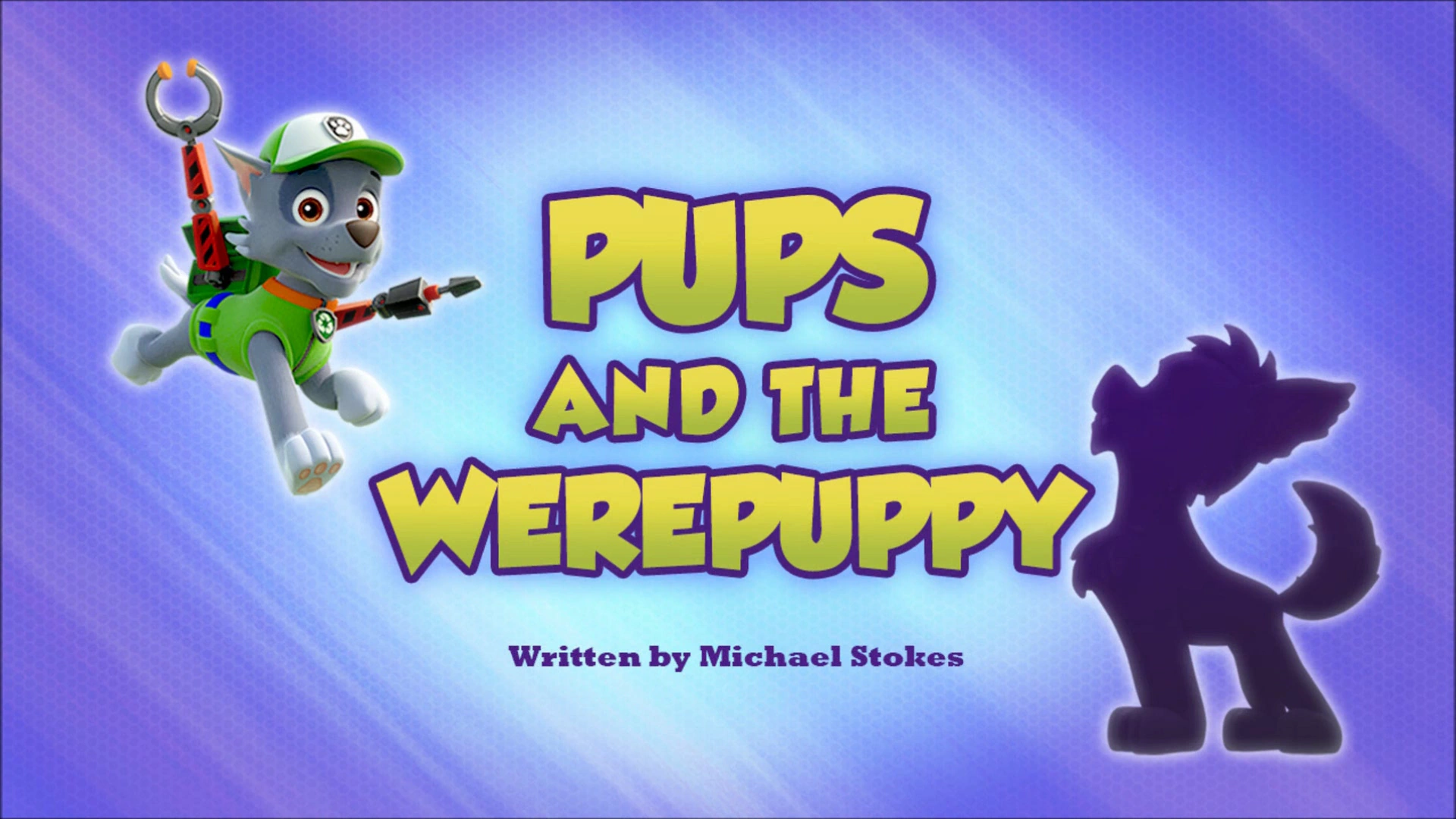 the Werepuppy | PAW Patrol Wiki | Fandom