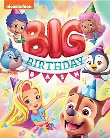 Big Birthday Bash Paw Patrol Wiki Fandom