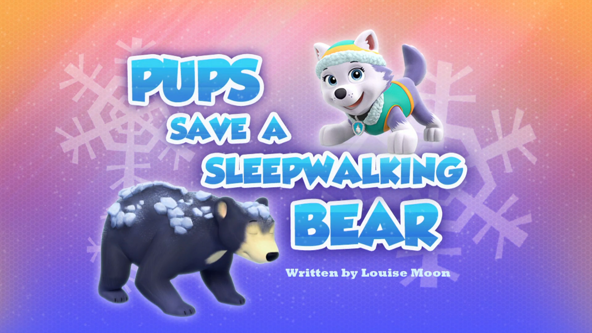 https://static.wikia.nocookie.net/paw-patrol/images/2/2b/Pups_Save_a_Sleepwalking_Bear_%28HQ%29.png/revision/latest/scale-to-width-down/1200?cb=20170629104640