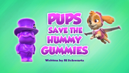 Pups Save the Hummy Gummies (HQ)