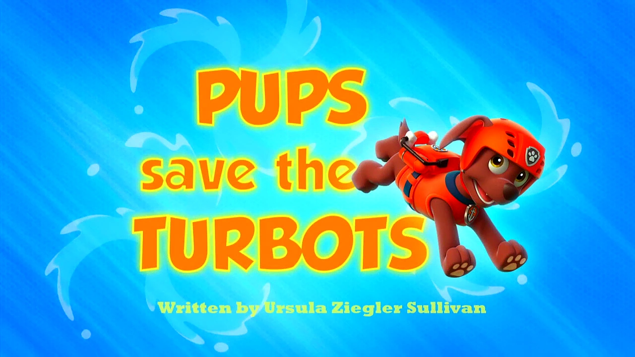 Pups Save the Turbots | PAW Patrol Wiki 