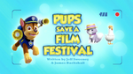Pups Save a Film Festival (HQ)
