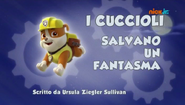 "Pups Save a Ghost" ("I cuccioli salvano un fantasma") title card on Nick Jr.