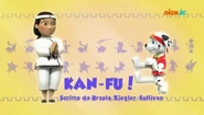 "Pup-fu!" ("Kan-fu!") title card on Nick Jr.