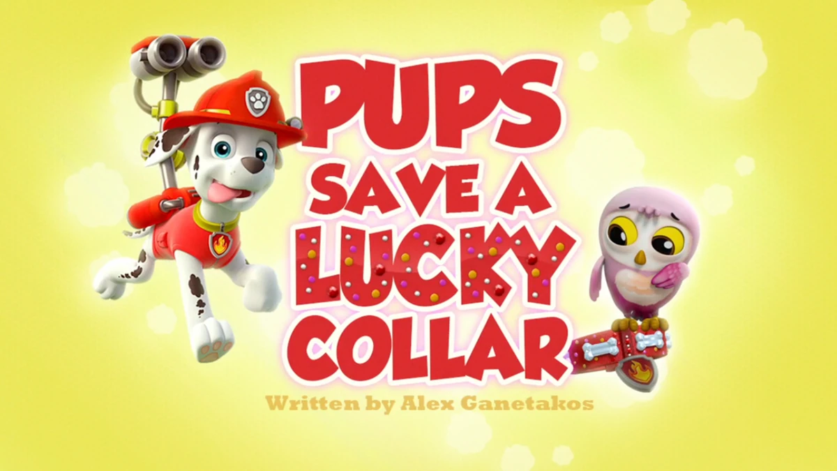 Pups Save a Lucky Collar | PAW Patrol Wiki | Fandom