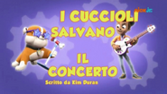 "Pups Save the Woof and Roll Show" ("I cuccioli salvano il concerto") title card on Nick Jr.