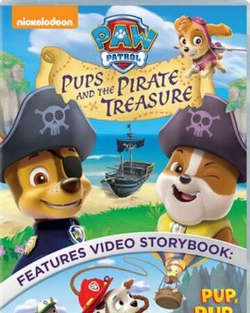 Pups And The Pirate Treasure Dvd Paw Patrol Wiki Fandom