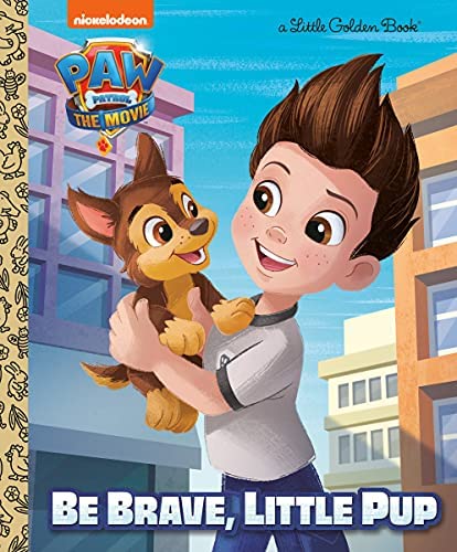 Be Brave, Little Pup, PAW Patrol Wiki