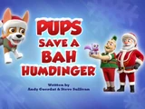 Pups Save a Bah Humdinger