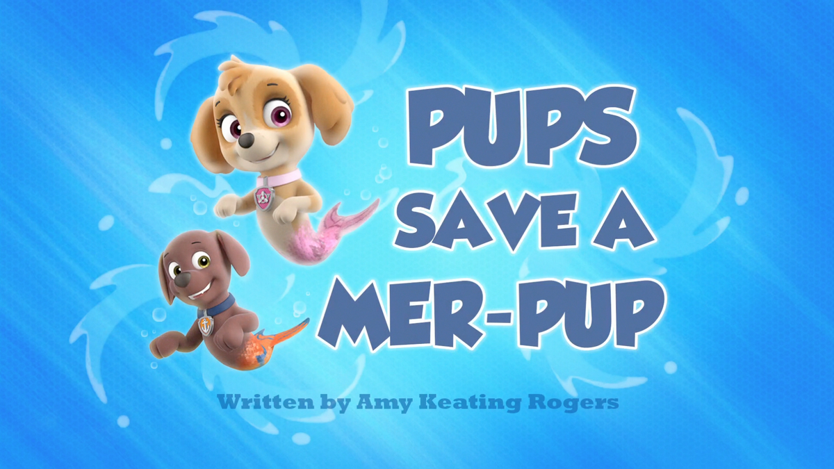 Pups Save a Mer Pup PAW Patrol Wiki Fandom