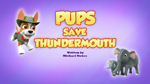 Pups Save Thundermouth (HQ)