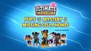 Ultimate Rescue- Pups and the Mystery of the Missing Cell Phones