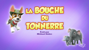 "Pups Save Thundermouth" ("La Bouche du Tonnerre") title card on Télé-Québec